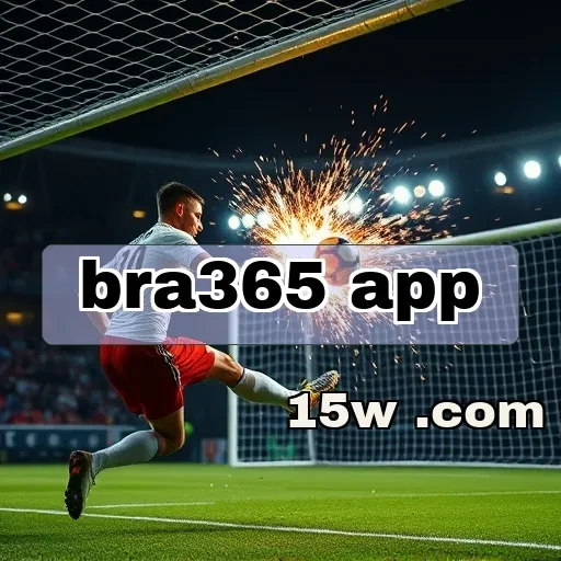 bra365 app: Emoção e Prêmios em Nossa Roleta Imperdível